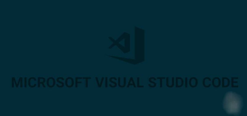 محیط توسعه برنامه نویسی Microsoft Visual Studio Code